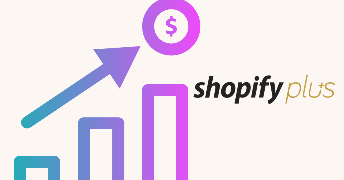 Shopify Plus: una panoramica per le aziende in crescita