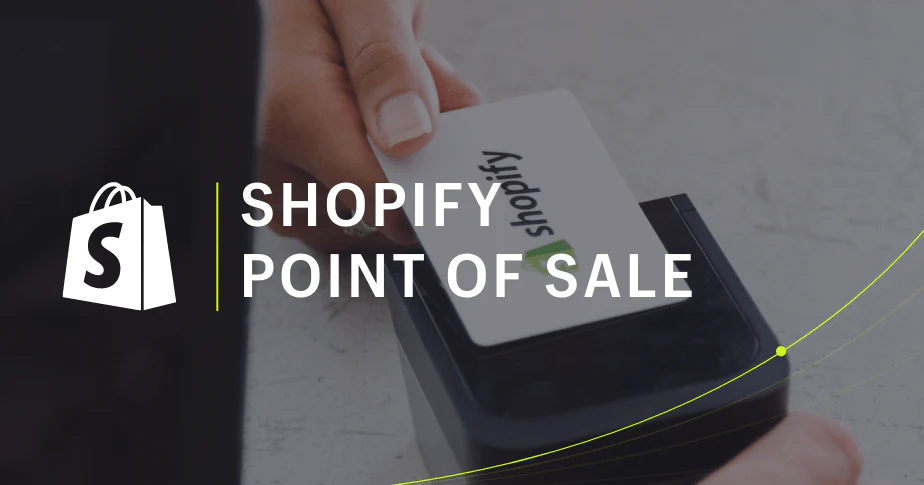 Come utilizzare Shopify POS per gestire il tuo negozio fisico e online